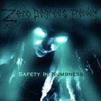 Zero Degrees Freedom : Safety in Numbness